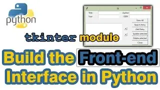 Build Python Graphic User Interface (GUI) by Tkinter