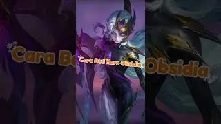 CARA BELI HERO OBSIDIA #mlbb #mobilelegends