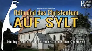 St. Severin in Keitum auf Sylt: Spuren der Götter, Heiden, Christen: Odin und Christentum auf Sylt