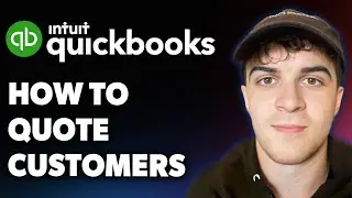 How to Quote Customers on Quickbooks (Full 2025 Guide)