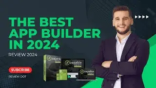 ZAPABLE -THE INSTANT APP BUILDER REVIEW /REVIEW DOT