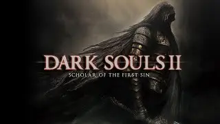 DARK SOULS 2: SCHOLAR OF THE FIRST SIN - part 4 - Heides Flower of Tames (ENGLISH)