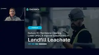 ZwitterCo Webinar: Reduce RO Membrane Cleaning and OPEX for Landfill Leachate