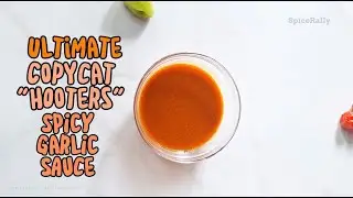 The Secret to Hooters' Spicy Garlic Sauce &ndash; Copycat Recipe That&rsquo;s Just As Good! #spicerally
