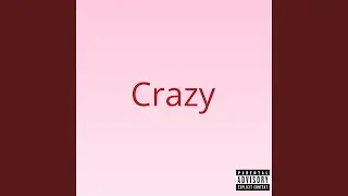 crazy