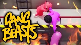 DON'T LET GO | Gang Beasts Gameplay