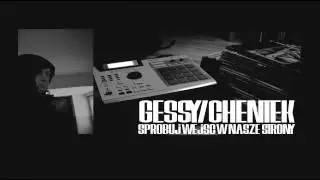 Gessy - Spr&oacute;buj wejść w nasze strony (prod. Chentek)