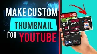 How to Make HD Clickable Youtube Thumbnail Easily using Mobile | New 2020 HD