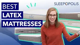 Best Latex Mattresses - Our Top 10 Picks!
