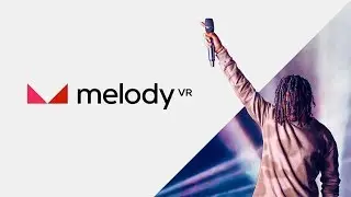 MelodyVR  |  Oculus Go