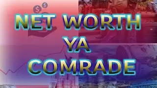 NET WORTH YA COMRADE. COMRADE WORTH. Imeaandaliwa na Kakasila #comrade #networth2022