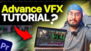Adobe Premiere Pro Advance Tutorial in Hindi | 4 VFX You Must Try in 2024