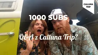 VLOG Calluna Trip | zapowiedź spotkania na żywo | Q&A | zapytaj nas o co chcesz | vanlife