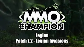Patch 7.2 - Legion Invasions