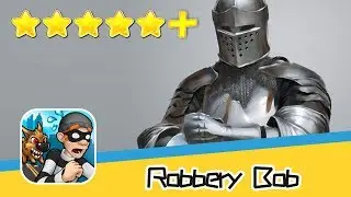 Robbery Bob&trade; Chapter2 Knight's Armor Day2 Walkthrough Invincible Recommend index five stars+