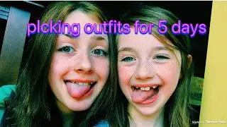 my little sister picks my outfits for a week