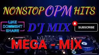 OPM Remix 2022 Tagalog Mix Song of All Time   Non Stop Best Remix Old Love Song Collection 2022