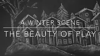 A Winter Scene -- A Chalkboard Drawing