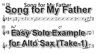Song for My Father - Very Easy Solo Example for Alto Sax