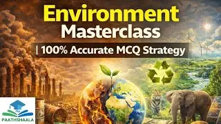 PM Paathshaala Environment Masterclass | 100% Accurate MCQ Strategy