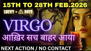 Virgo 15&ndash;28 Feb 2026 🔮Next Action, Third Party Truth, Hidden Feelings & Important Dates #virgotarot
