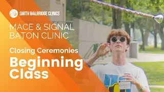 2023 Closing Ceremonies: Mace & Signal Baton Clinic | Beginner Class