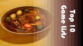 Top 10 Delicious Looking Food in Games