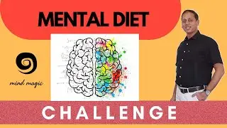 Mental Diets challenge (The 21 Day Mental Diet...), Mental diet by Dr.Emmet Fox  revisited