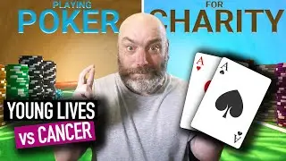 Can Playing Poker Really Change Lives? Watch My First Cash for Charity!