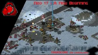 Command & Conquer: Tiberian Sun Hardcore (DEATHLESS) - Nod 17 - A New Beginning