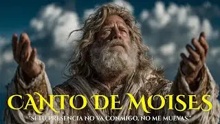 Si tu presencia no está conmigo, NO ME MUEVAS de aquí | El Cántico de Moisés- WORSHIP