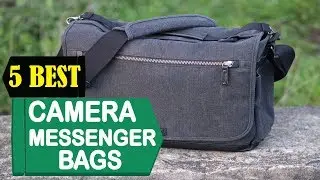 5 Best Camera Messenger Bags 2024 | Best Camera Messenger Bags Reviews | Top 5 Camera Messenger Bags