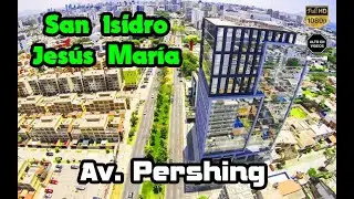 AV PERSHING LIMA PERU 2021 [ SAN ISIDRO y JESUS MARIA] CAMINANDO por LIMA PERU