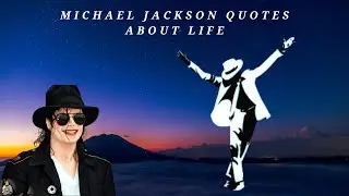 michael jackson quotes about life  | michael jackson quotes that will make  | 12 michael jackson
