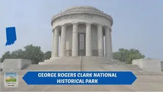 George Rogers Clark National Historical Park, Vincennes, Indiana