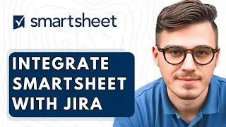 How To Integrate Smartsheet With Jira [2026 Guide]