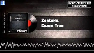 Zenteka - Came True [Preview]