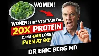 Stop Hair Loss Fast! This Vegetable Packs More Protein Than Eggs | Dr Eric Berg