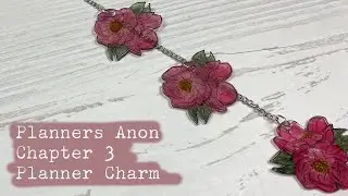 Planners Anon Chapter 3 Planner Charm