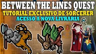 SORCERER - TUTORIAL BETWEEN THE LINES QUEST, ACESSO A NOVA LIVRARIA, BOSS SIR LEONARD E MAIS BOSSES