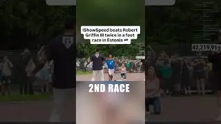 IShowSpeed beats Robert Griffin III twice in a foot race in Estonia 🇪🇪