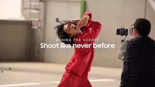 ISOCELL Image Sensor: Behind the Scenes of Shoot Like Never Before | Samsung