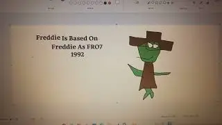 Freddie Is Based On Freddie As FRO7 1992