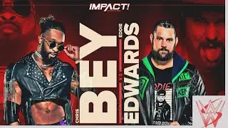 Impact Wrestling Chris Bey vs. Eddie Edwards!! @DashingChrisBey