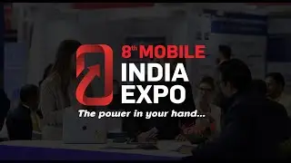 Get ready for Mobile India Expo 2025!