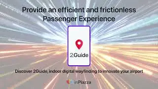 How to navigate inside the airport and enhance services?