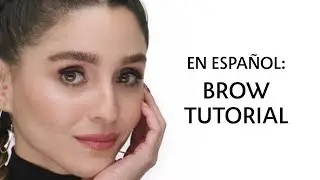 EN ESPAÑOL: Brow Tutorial | Sephora