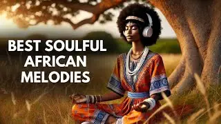 CALMING AFRICAN MUSIC: SWAHILI RELAXING MELODIES AND SOOTHING VOCALS FOR STRESS RELIEF & RELAXATION