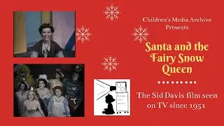 Santa and the Fairy Snow Queen (1950) Christmas Short with Rochelle Stanton.