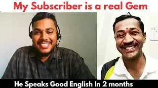 He Speaks Good English In 2 Months